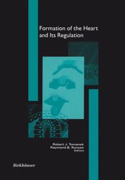 Hardcover Formation of the Heart and Its Regulation Book