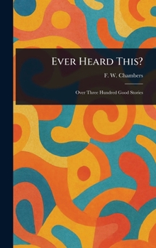 Hardcover Ever Heard This? Book