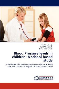 Paperback Blood Pressure Levels in Children: A School Based Study Book