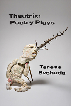 Paperback Theatrix: Poetry Plays Book