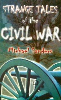 Paperback Strange Tales of the Civil War Book