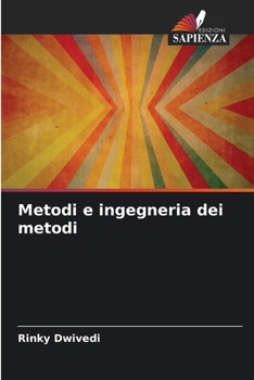 Metodi e ingegneria dei metodi (Italian Edition)