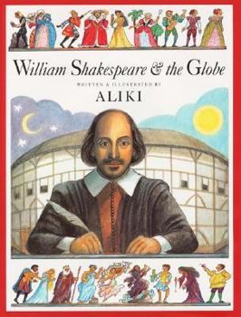 Hardcover William Shakespeare & the Globe Book