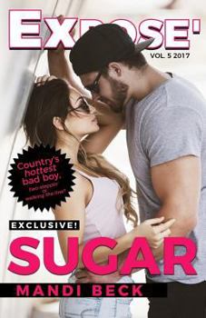 Sugar - Book #4 of the Exposé