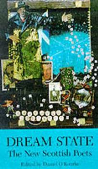 Paperback Dream State: The New Scottish Poets Book