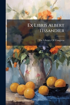 Paperback Ex Libris Albert Tissandier [French] Book