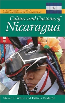 Hardcover Culture and Customs of Nicaragua Book