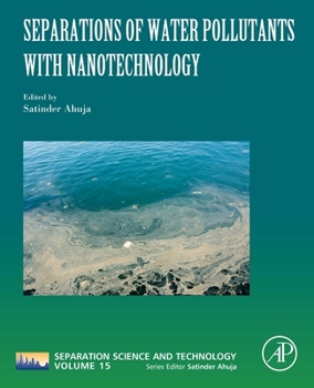 Paperback Separations of Water Pollutants with Nanotechnology: Volume 15 Book
