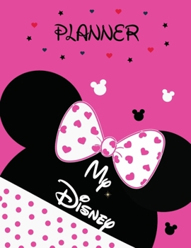 Paperback My Disney Planner: My walt disney world travel vacation planner Daily orlando travel guides 2020 ( Pink Mickeys Cover ) Book