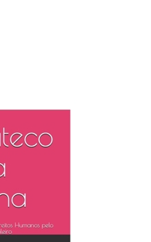 No Buteco com a Doninha: Ou da violação da Dos Direitos Humanos pelo Estado Brasileiro (Portuguese Edition)