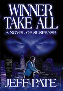 Winner Take All - Book #1 of the Clark Hager