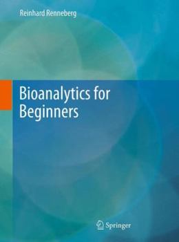 Hardcover Bioanalytics for Beginners Book