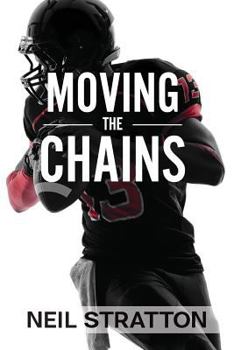 Paperback Moving the Chains: A Parent's Guide to the NFL Draft Process Book