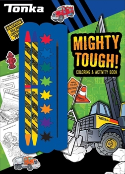 Paperback Tonka: Mighty Tough! Book