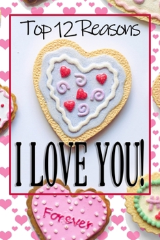 Paperback Top 12 reasons I LOVE YOU Book