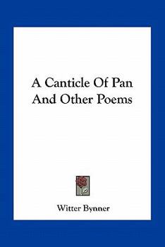 Paperback A Canticle Of Pan And Other Poems Book