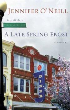 Paperback A Spring Frost: Circle of Friends, Just Off Main Series Book