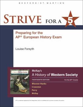 Paperback Strive for a 5 for a History of Western Society Since 1300 for the Ap(r) Course Book