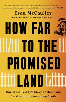 Paperback How Far to the Promised Land: One Black Family's Story of Hope and Survival in the American South Book