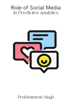 Paperback Role of Social Media in Predictive Analytics Book