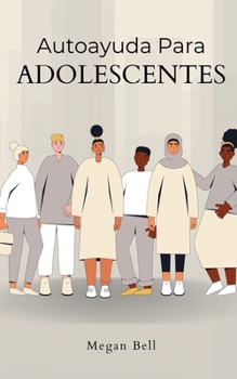 Paperback Autoayuda Para Adolescentes [Spanish] Book