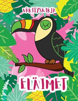Paperback Eläimet: Värityskirja [Finnish] Book