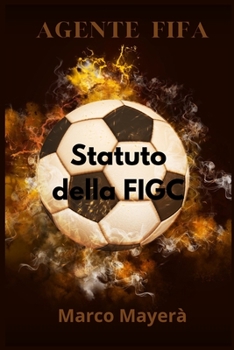 Paperback Agente Fifa: Statuto della FIGC [Italian] Book