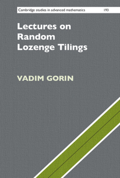 Hardcover Lectures on Random Lozenge Tilings Book