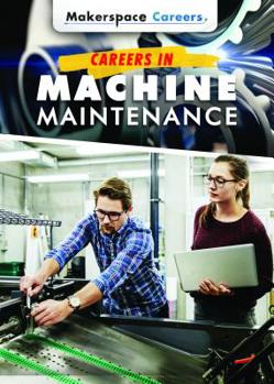 Paperback Careers in Machine Maintenance Book