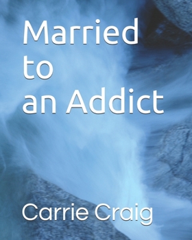 Paperback Married To An Addict Book