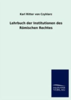 Paperback Lehrbuch der Institutionen des Römischen Rechtes [German] Book