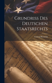 Hardcover Grundriss Des Deutschen Staatsrechts [German] Book