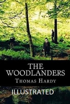Paperback The Woodlanders Illustrated Book