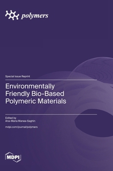 Hardcover Environmentally Friendly Bio-Based Polymeric Materials Book