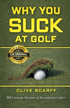 Paperback Why You Suck at Golf Book