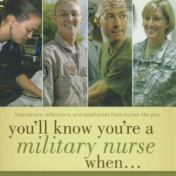 Paperback You'll Know You're a Military Nurse When... Book