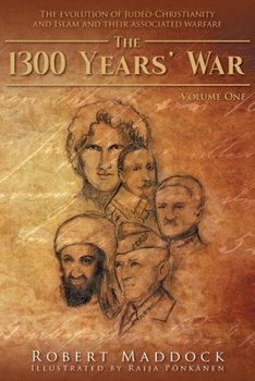 Paperback The 1300 Year's War: Volume 1 Book