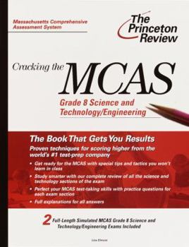 Paperback Cracking the MCAS Grade 8 Science and Technology/Engineering Book
