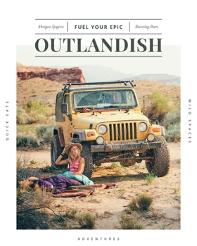 Paperback Outlandish: Fuel Your Epic Book