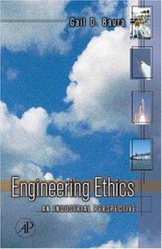Hardcover Engineering Ethics: An Industrial Perspective Book
