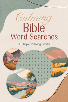 Paperback Calming Bible Word Searches: 99 Simple, Relaxing Puzzles Book