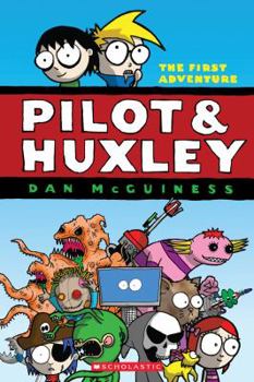 Paperback Pilot & Huxley: The First Adventure Book