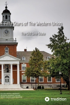 Hardcover Fifty Stars of The Western Union: The Old Line State Book