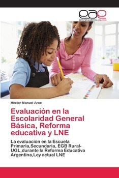 Paperback Evaluación en la Escolaridad General Básica, Reforma educativa y LNE [Spanish] Book