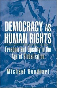 Paperback Democracy as Human Rights: Freedom and Equality in the Age of Globalization Book