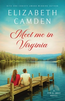 Meet Me in Virginia: A Heartfelt Contemporary Romance (Far & Away)