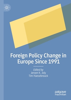 Paperback Foreign Policy Change in Europe Since 1991 Book