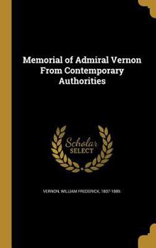 Hardcover Memorial of Admiral Vernon From Contemporary Authorities Book