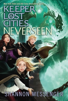 Neverseen - Book #4 of the Keeper of the Lost Cities