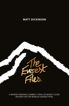 Paperback The Everest Files: A Thrilling Journey to the Dark Side of Everest Book